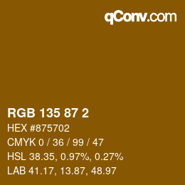 カラーコード: RGB 135 87 2 | qconv.com