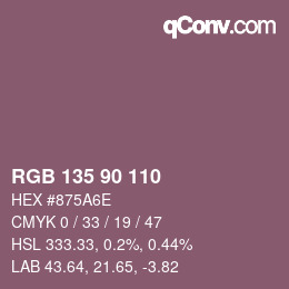Farbcode: RGB 135 90 110 | qconv.com