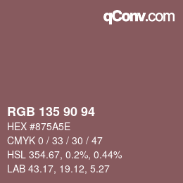 颜色代码: RGB 135 90 94 | qconv.com