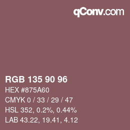 Farbcode: RGB 135 90 96 | qconv.com