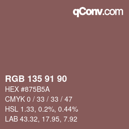 Farbcode: RGB 135 91 90 | qconv.com