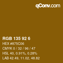 カラーコード: RGB 135 92 6 | qconv.com