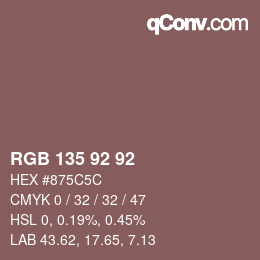 カラーコード: RGB 135 92 92 | qconv.com