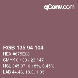 Farbcode: RGB 135 94 104 | qconv.com