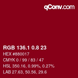 カラーコード: RGB 136.1 0.8 23 | qconv.com