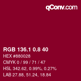 カラーコード: RGB 136.1 0.8 40 | qconv.com