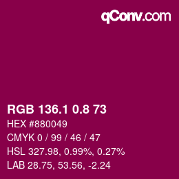 カラーコード: RGB 136.1 0.8 73 | qconv.com