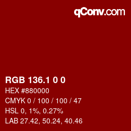 カラーコード: RGB 136.1 0 0 | qconv.com