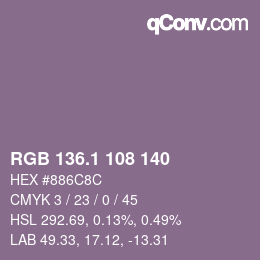 カラーコード: RGB 136.1 108 140 | qconv.com