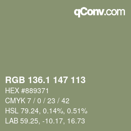 カラーコード: RGB 136.1 147 113 | qconv.com