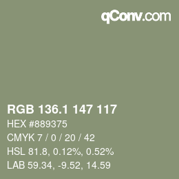 カラーコード: RGB 136.1 147 117 | qconv.com