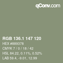 カラーコード: RGB 136.1 147 120 | qconv.com