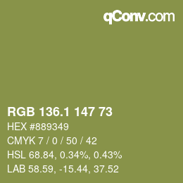 カラーコード: RGB 136.1 147 73 | qconv.com