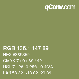 カラーコード: RGB 136.1 147 89 | qconv.com