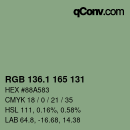 カラーコード: RGB 136.1 165 131 | qconv.com