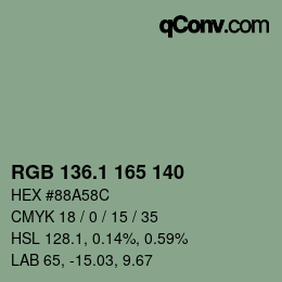 カラーコード: RGB 136.1 165 140 | qconv.com