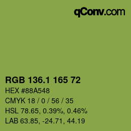 カラーコード: RGB 136.1 165 72 | qconv.com