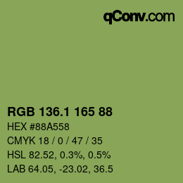 カラーコード: RGB 136.1 165 88 | qconv.com