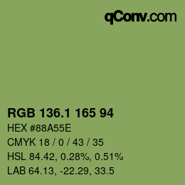 カラーコード: RGB 136.1 165 94 | qconv.com