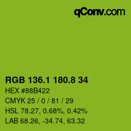 カラーコード: RGB 136.1 180.8 34 | qconv.com