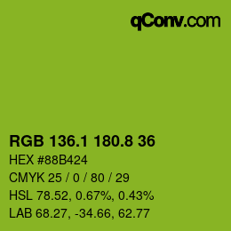 カラーコード: RGB 136.1 180.8 36 | qconv.com