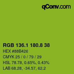 カラーコード: RGB 136.1 180.8 38 | qconv.com