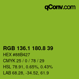 カラーコード: RGB 136.1 180.8 39 | qconv.com