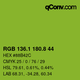 カラーコード: RGB 136.1 180.8 44 | qconv.com
