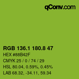 カラーコード: RGB 136.1 180.8 47 | qconv.com