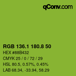 カラーコード: RGB 136.1 180.8 50 | qconv.com
