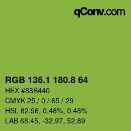 カラーコード: RGB 136.1 180.8 64 | qconv.com