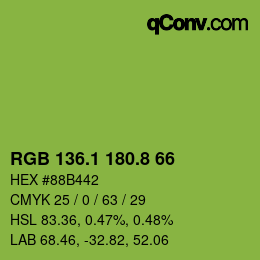 カラーコード: RGB 136.1 180.8 66 | qconv.com