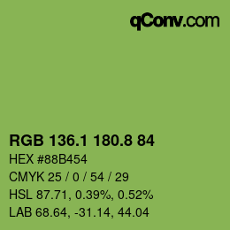 カラーコード: RGB 136.1 180.8 84 | qconv.com