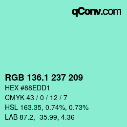 カラーコード: RGB 136.1 237 209 | qconv.com