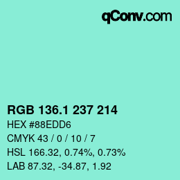 カラーコード: RGB 136.1 237 214 | qconv.com