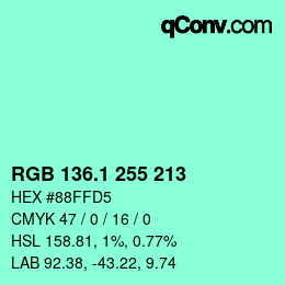 カラーコード: RGB 136.1 255 213 | qconv.com