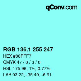 カラーコード: RGB 136.1 255 247 | qconv.com