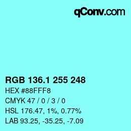 カラーコード: RGB 136.1 255 248 | qconv.com