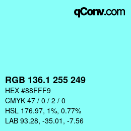 カラーコード: RGB 136.1 255 249 | qconv.com