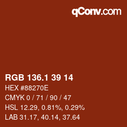 カラーコード: RGB 136.1 39 14 | qconv.com