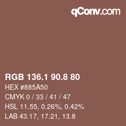Color code: RGB 136.1 90.8 80 | qconv.com