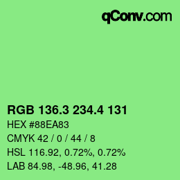 カラーコード: RGB 136.3 234.4 131 | qconv.com