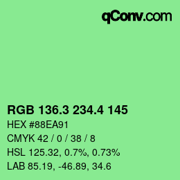 カラーコード: RGB 136.3 234.4 145 | qconv.com