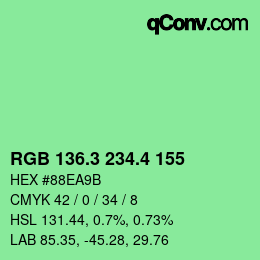 カラーコード: RGB 136.3 234.4 155 | qconv.com