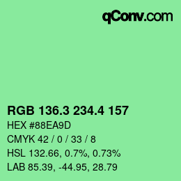 カラーコード: RGB 136.3 234.4 157 | qconv.com