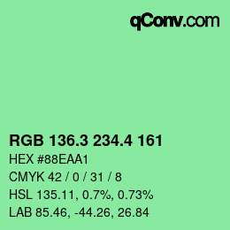カラーコード: RGB 136.3 234.4 161 | qconv.com