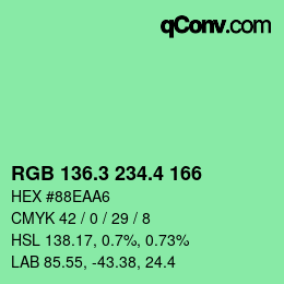 カラーコード: RGB 136.3 234.4 166 | qconv.com