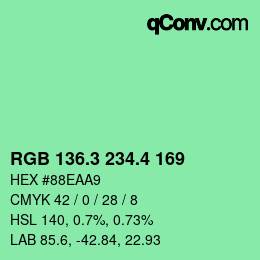 カラーコード: RGB 136.3 234.4 169 | qconv.com