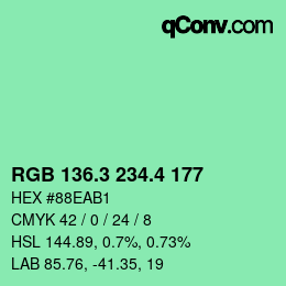 カラーコード: RGB 136.3 234.4 177 | qconv.com
