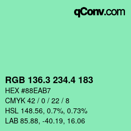 カラーコード: RGB 136.3 234.4 183 | qconv.com